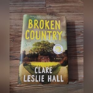 Broken Country by Clare Leslie Hall Hardcover